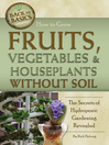 Imagen de portada para How to Grow Fruits, Vegetables & Houseplants Without Soil